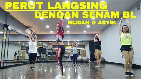 Perut Langsing Dengan Senam Bl Secara Rutin Body Language Youtube