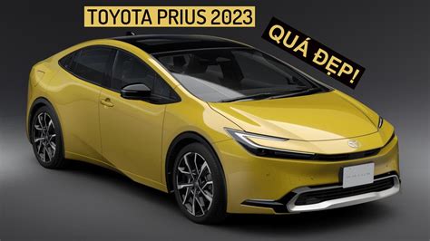 Toyota Prius 2023 ThiẾt KẾ ĐẸp MẮt ĐỘng CƠ MẠnh MẼ LiỆu CÓ VỀ ViỆt