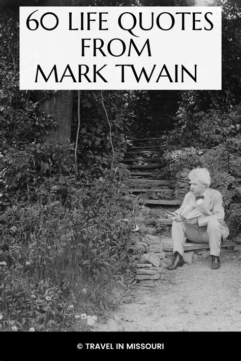 50+ Legendary Mark Twain Quotes About Life - Travel In Missouri