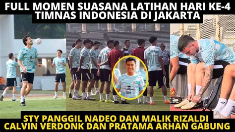 FULL MOMEN LATIHAN HARI KE 4 TIMNAS INDONESIA VERDONK ARHAN GABUNG