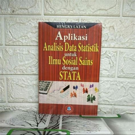 Jual APLIKASI ANALISIS DATA STATISTIK UNTUK ILMU SOSIAL SAINS DENGAN