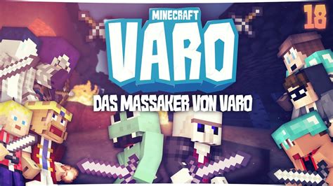 Minecraft Varo Mit Zander Das Massaker Von Varo Vicevice