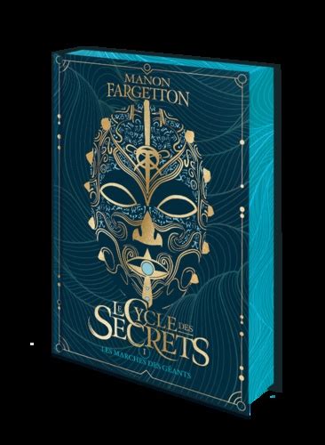 Le Cycle Des Secrets Tome 1 Les Marches Des De Fargetton Manon