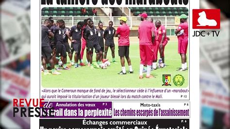 Revue De Presse Camerounaise Du Janvier Vid O Dailymotion