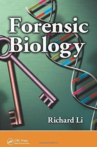 Forensic Biology Identification And Dna Analysis Of Biological Evidence