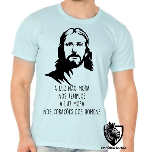 Emporio Dutra Camiseta Adulto Ou Infantil Luz Jesus Cristo Deus Igreja