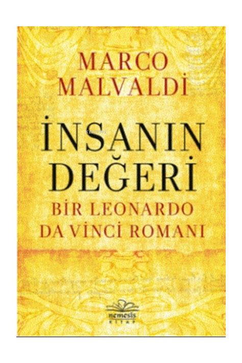 Nemesis Kitap Insanın Değeri Bir Leonardo Da Vinci Romanı 9789752473713