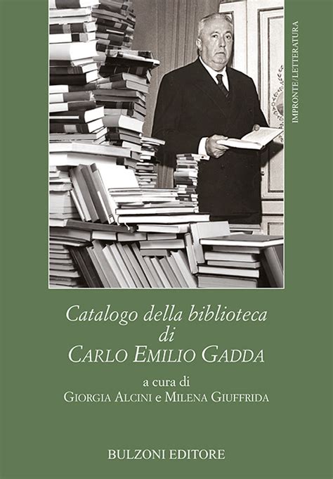 Impronte Catalogo Della Biblioteca Di Carlo Emilio Gadda