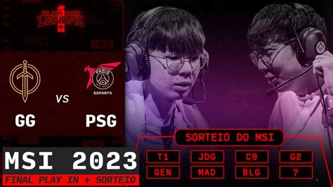 Resumo Msi Gg Vs Psg Talon Sorteio Dos Playoffs Final Play In