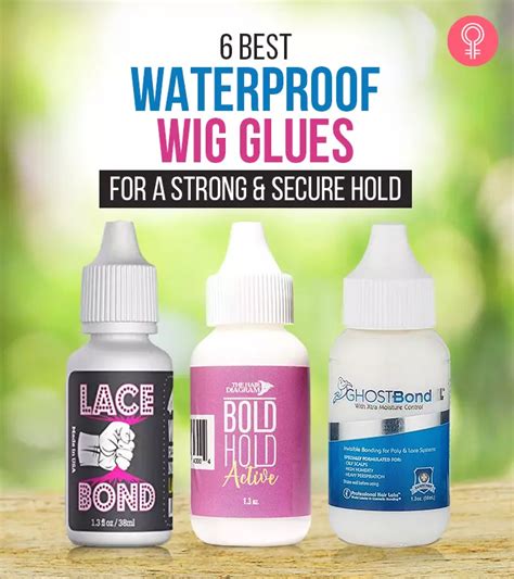 6 Best Waterproof Wig Glues, A Hairstylist's Reviews (2025)