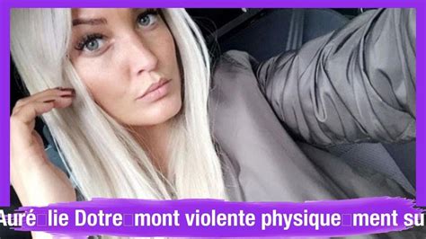 Les Princes De Lamour Aur Lie Dotremont Violente Physiquement Sur