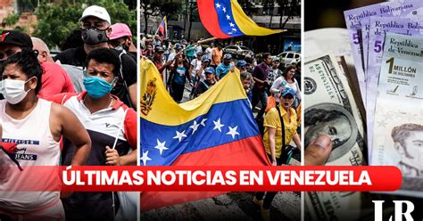 Últimas noticias en Venezuela hoy viernes 23 de junio qué está