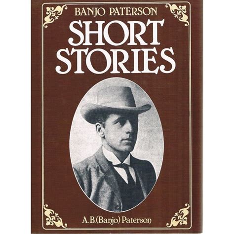 Banjo Paterson Short Stories Paterson Abbanjo Marlowes Books