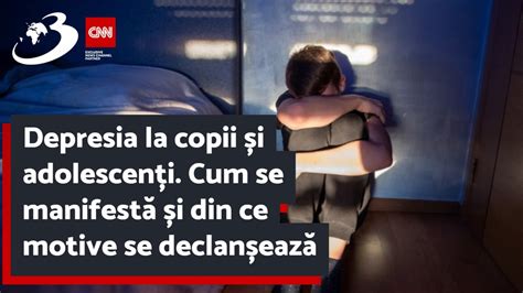 Depresia la copii și adolescenți Cum se manifestă și din ce motive se