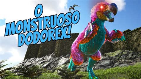 Ark Pugnacia Domei O Poderoso Primavel Dodo Rex E Muito Mais