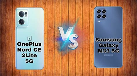 Oneplus Nord Ce 2 Lite 5g Vs Samsung Galaxy M33 5g Price Specification Comparison Youtube