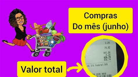 compras do mês junho no mercado atacadão YouTube