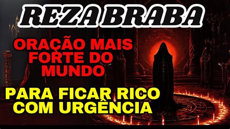 Reza Mais Braba Do Mundo Para Ficar Rico Urg Ncia Youtube