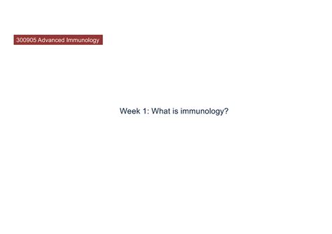 Workshop Slides Week 1 Lecture Notes 1 300905 Advanced Immunology