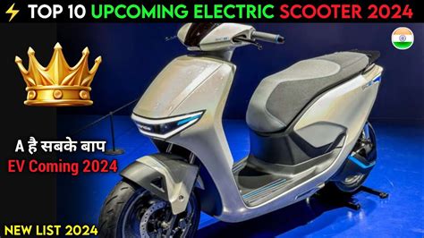 ⚡top 10 Upcoming Electric Scooter 2024 Best Electric Scooter Upcoming Ev 2024 Ride With