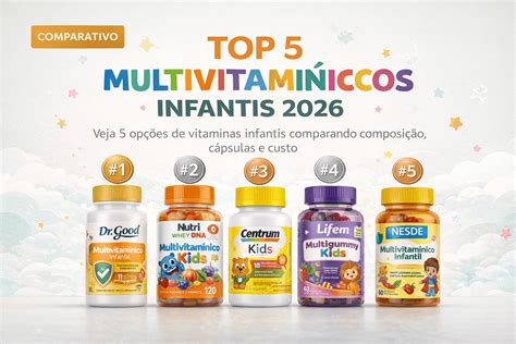 Qual Melhor Polivitaminico Infantil - Melhor multivitamínico infantil 2026: top 5 vitaminas para crianças