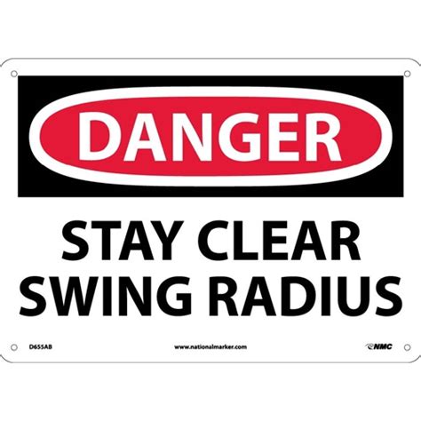 Danger Stay Clear Swing Radius Sign (D655AB)