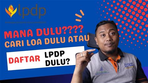 Daftar Kampus Dulu Atau Daftar Beasiswa Lpdp Dulu Tips Lolos Lpdp