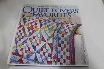 Quilt Lovers Favorites Volume 9 Book By Better Homes And Gardens