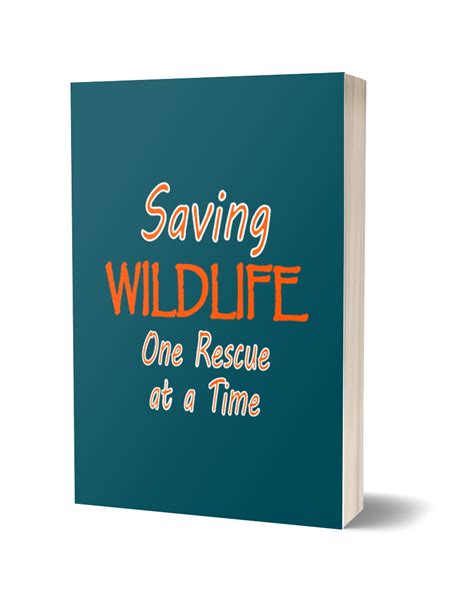 Wildlife Rescue Books Wildlife Around The World