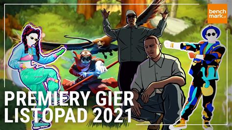 Premiery Gier Listopad 2021 YouTube