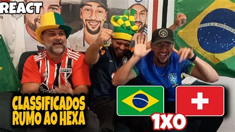 REACT BRASIL 1X0 SUIÇA FOI NO SUFOCO CLASSIFICADOS YouTube