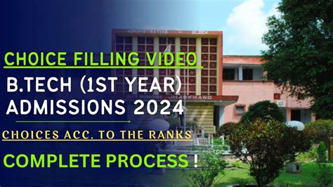 Choice Filling Video 2024 B Tech 1st Year Admissions On The Basis Of