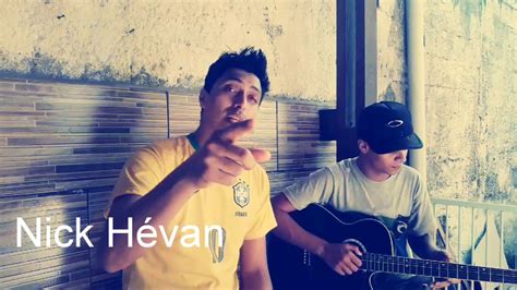 Gustavo Mioto Contra M O Cover Nick H Van Youtube