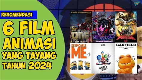 Rekomendasi Film Animasi Terbaru 2024 Tayang Sepanjang Tahun 2024