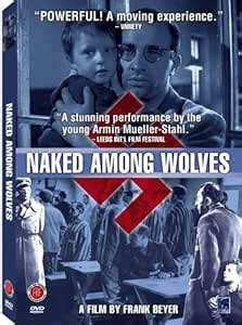 Naked Among Wolves Amazon Ca NAKED AMONG WOLVES Movies TV Shows