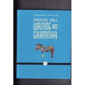 Prentice Hall Writing And Grammar Grade Prentice Hall Hardcover