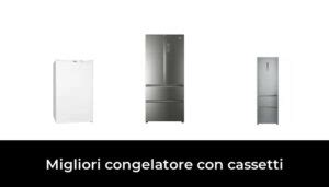 Migliori Congelatore Con Cassetti Nel Recensioni Opinioni