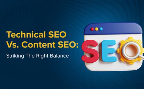 Technical Seo Vs Content Seo Striking The Right Balance Smartsites