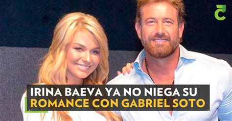 Irina Baeva Ya No Niega Su Romance Con Gabriel Soto