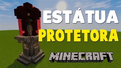 Minecraft Constru Oes Em Minutos Como Fazer Estatua Protetora