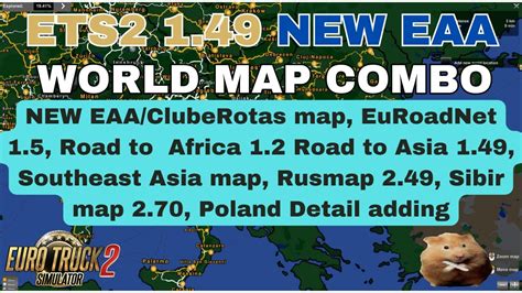 ETS2 1 49 NEW EAA WORLD MAP COMBO Euroadnet 1 5 Road To Africa 1 02