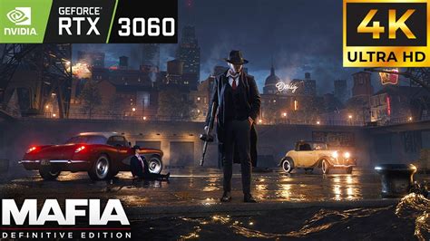 Mafia Definitive Edition Trailer Breakdown 4K RTX 3060 12GB Ryzen 5