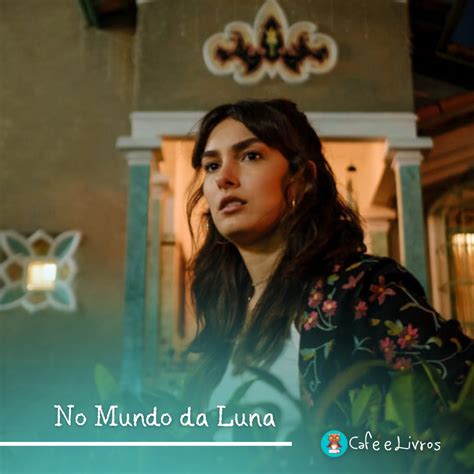 No Mundo Da Luna De Carina Rissi An Lise Completa