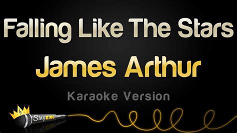 James Arthur Falling Like The Stars Karaoke Version Youtube Music