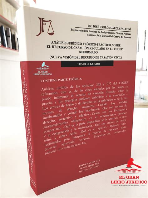 AnÁlisis JurÍdico TeÓrico PrÁctico Sobre El Recurso De CasaciÓn