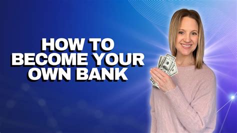 How To Become Your Own Bank YouTube