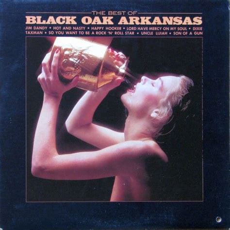 Black Oak Arkansas - The Best Of Black Oak Arkansas Lyrics and ...