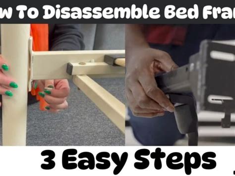 How To Take Apart Bed Frame With No Screws 7 Easy Steps