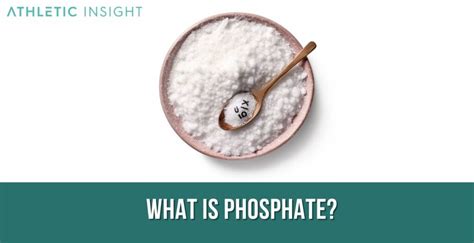 Phosphate: Definition, Importance, and Uses - Athletic Insight