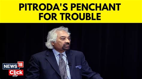 Sam Pitroda Remark Racist Remarks Spark Uproar Congress Calls It